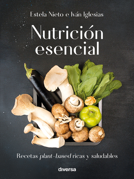 Title details for Nutrición esencial by Iván Iglesias - Wait list